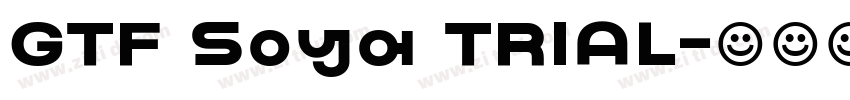 GTF Soya TRIAL字体转换